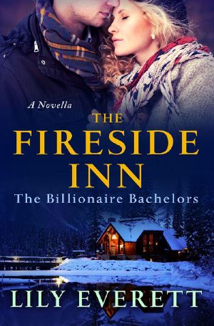 [The Billionaire Bachelors 01] • The Fireside Inn